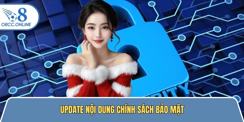 Nội dung cơ bản cốt lõi chính sách bảo mật cổng cược